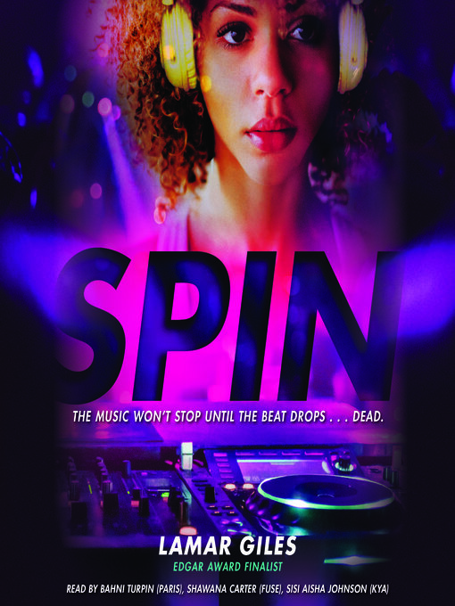 Title details for Spin by Lamar Giles - Wait list